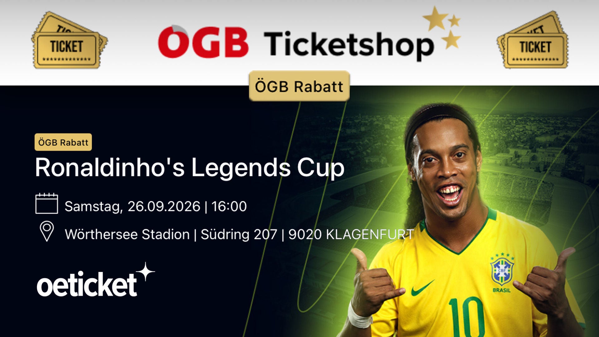ÖGB Ticketshop Teaser Ronaldinho’s Legends Cup